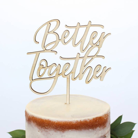 Better Together Wood Cake Topper