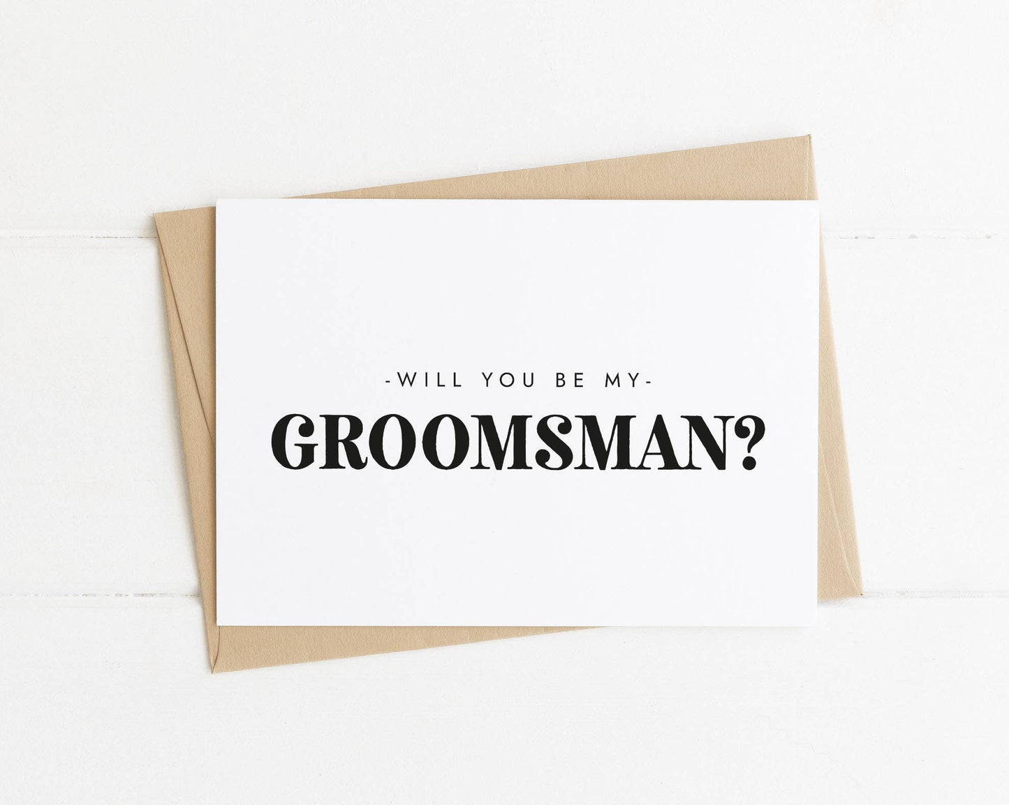 Simple & Classic Will You Be My Groomsman Proposal Card