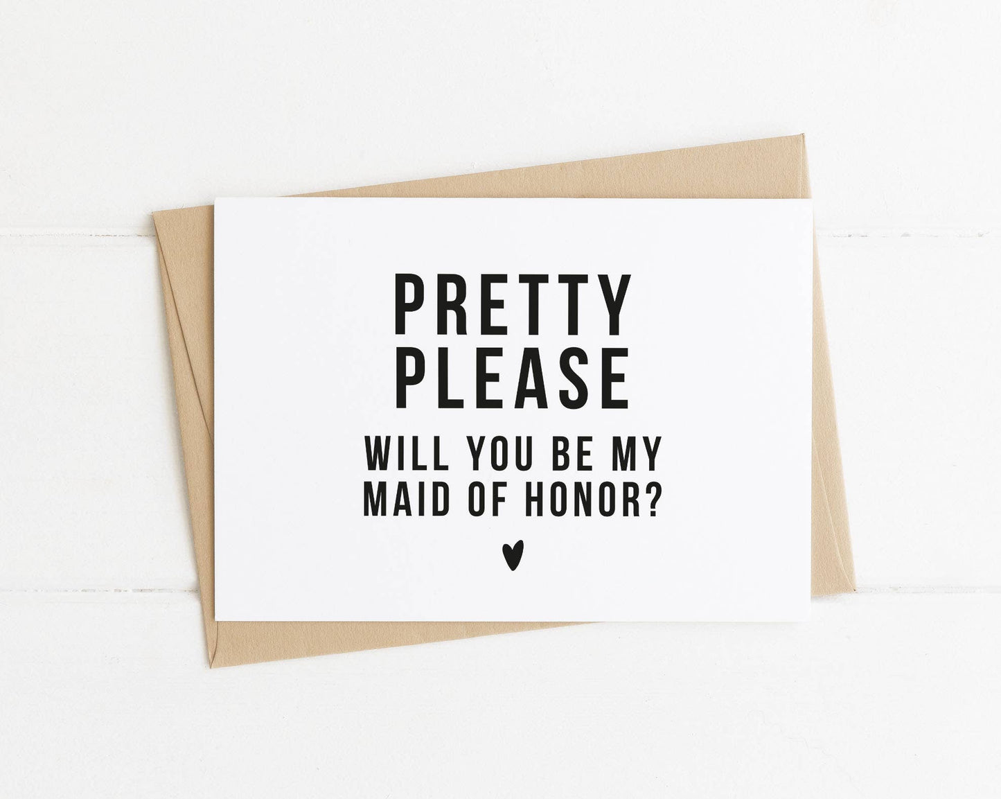 Pretty Please Will You Be My Maid Of Honor Proposal Card