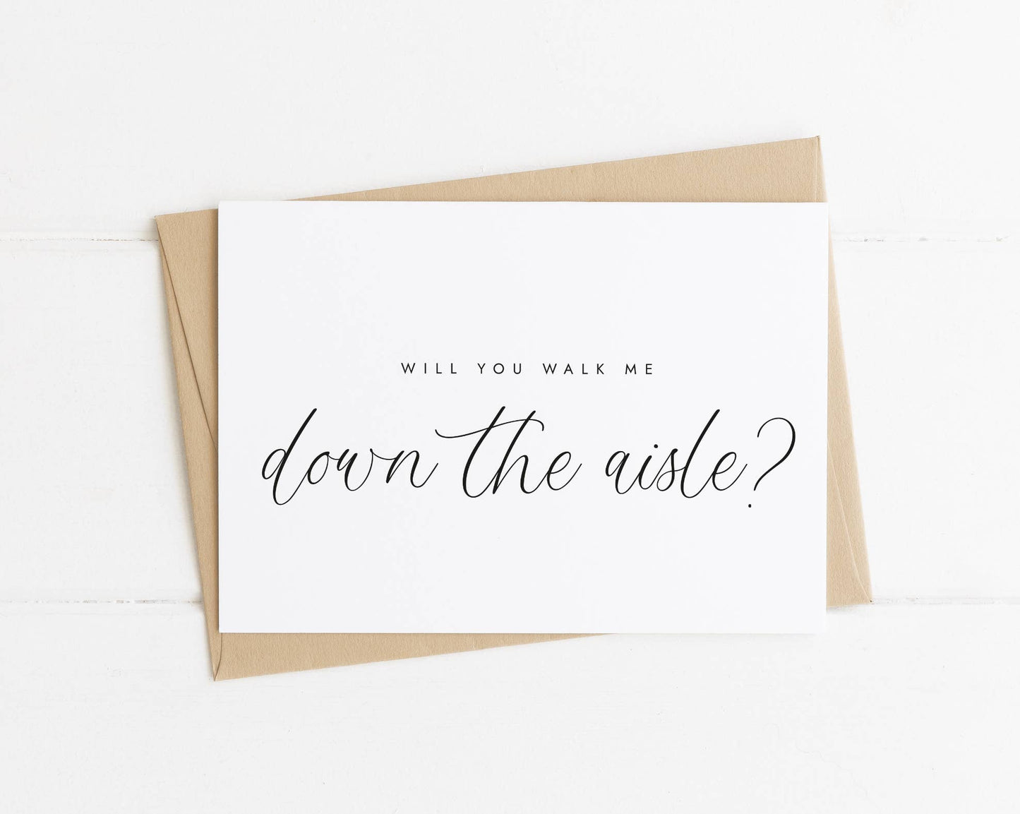 Will You Walk Me Down The Aisle Wedding Card