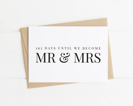 365 Until We Become Mr & Mrs Anniversary Card
